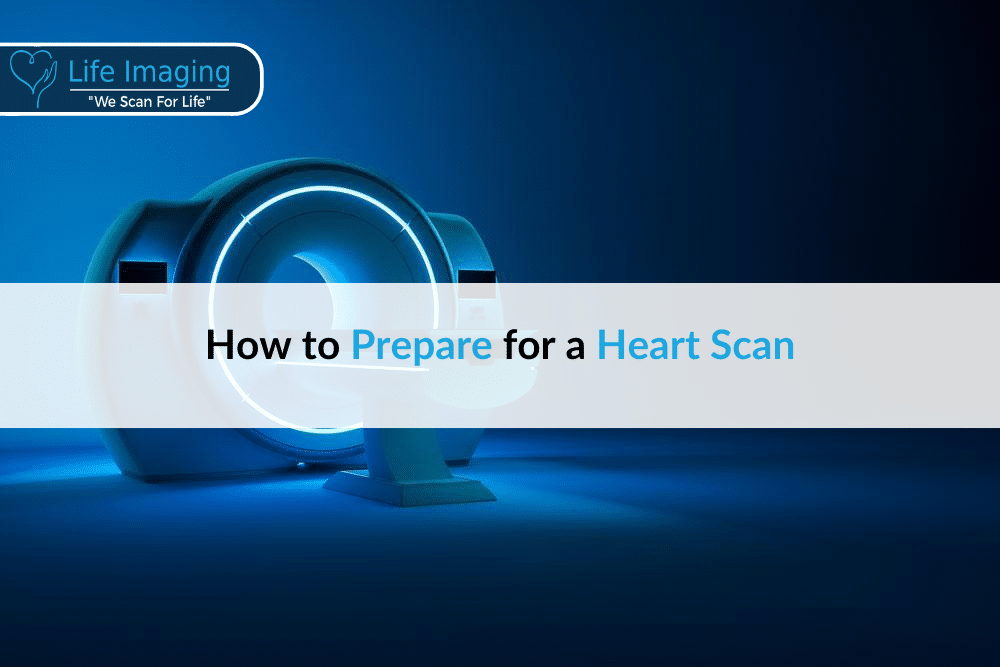 How to Prepare for a Heart Scan